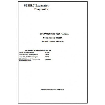 John Deere 892ELC Excavator - (TM1541) Diagnostic, Operation and Test Service Manual