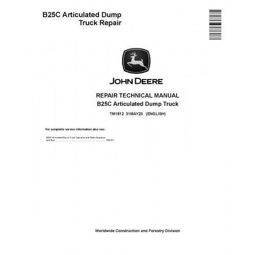 Download John Deere / Bell B25C Articulated Dump Truck (TM1812) Service Repair Manual