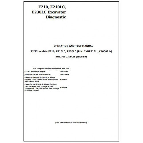 Download John Deere E210, E210LC, E230LC Excavator - (TM12729) Diagnostic, Operation and Test Service Manual