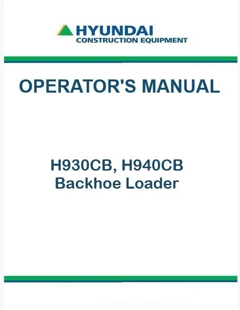 Hyundai H930CB, H940CB Backhoe Loader Pdf Operator's Manual Download
