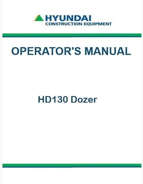 Hyundai HD130 Dozer Pdf Operator's Manual Download