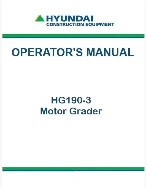 Hyundai HG190-3 Motor Grader Pdf Operator's Manual Download