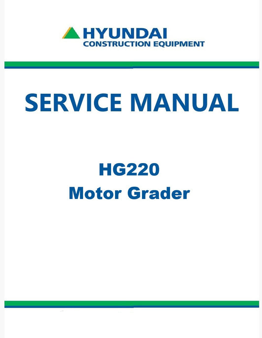 Hyundai HG220 Motor Grader Pdf Repair Service Manual