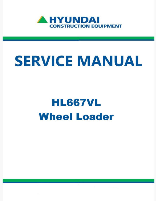 Hyundai HL667VL Wheel Loader Pdf Repair Service Manual