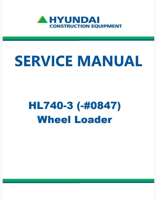 Hyundai HL740-3 (-#0847) Wheel Loader Pdf Repair Service Manual