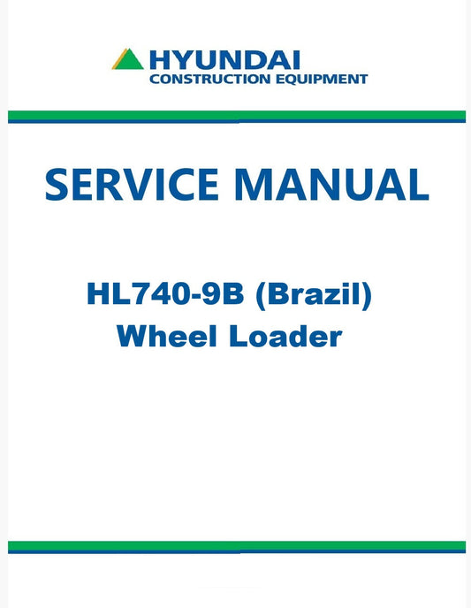 Hyundai HL740-9B (Brazil) Wheel Loader Pdf Repair Service Manual