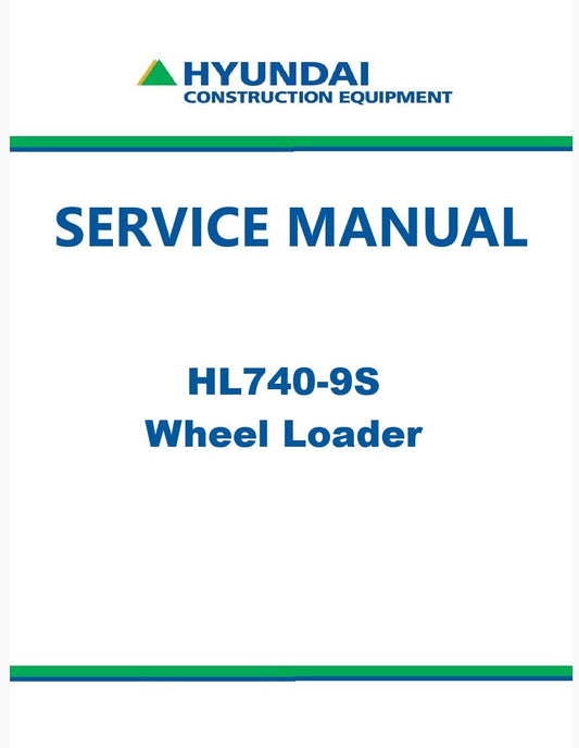 Hyundai HL740-9S Wheel Loader Pdf Repair Service Manual
