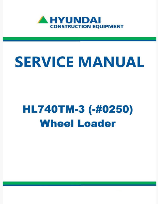 Hyundai HL740TM-3 (-#0250) Wheel Loader Pdf Repair Service Manual