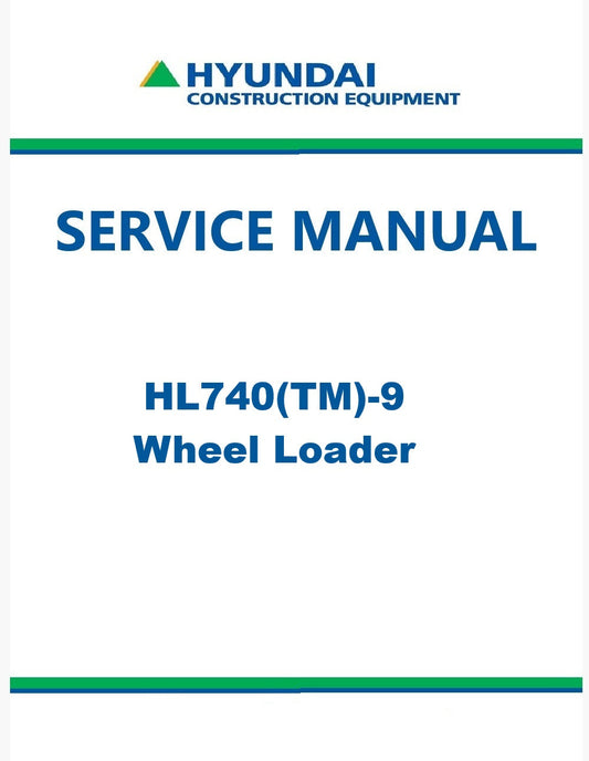 Hyundai HL740(TM)-9 Wheel Loader Pdf Repair Service Manual