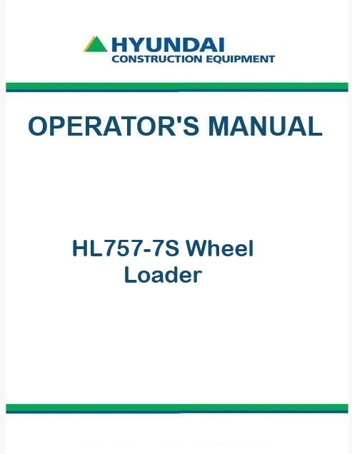 Hyundai HL757-7S Wheel Loader Pdf Operator's Manual