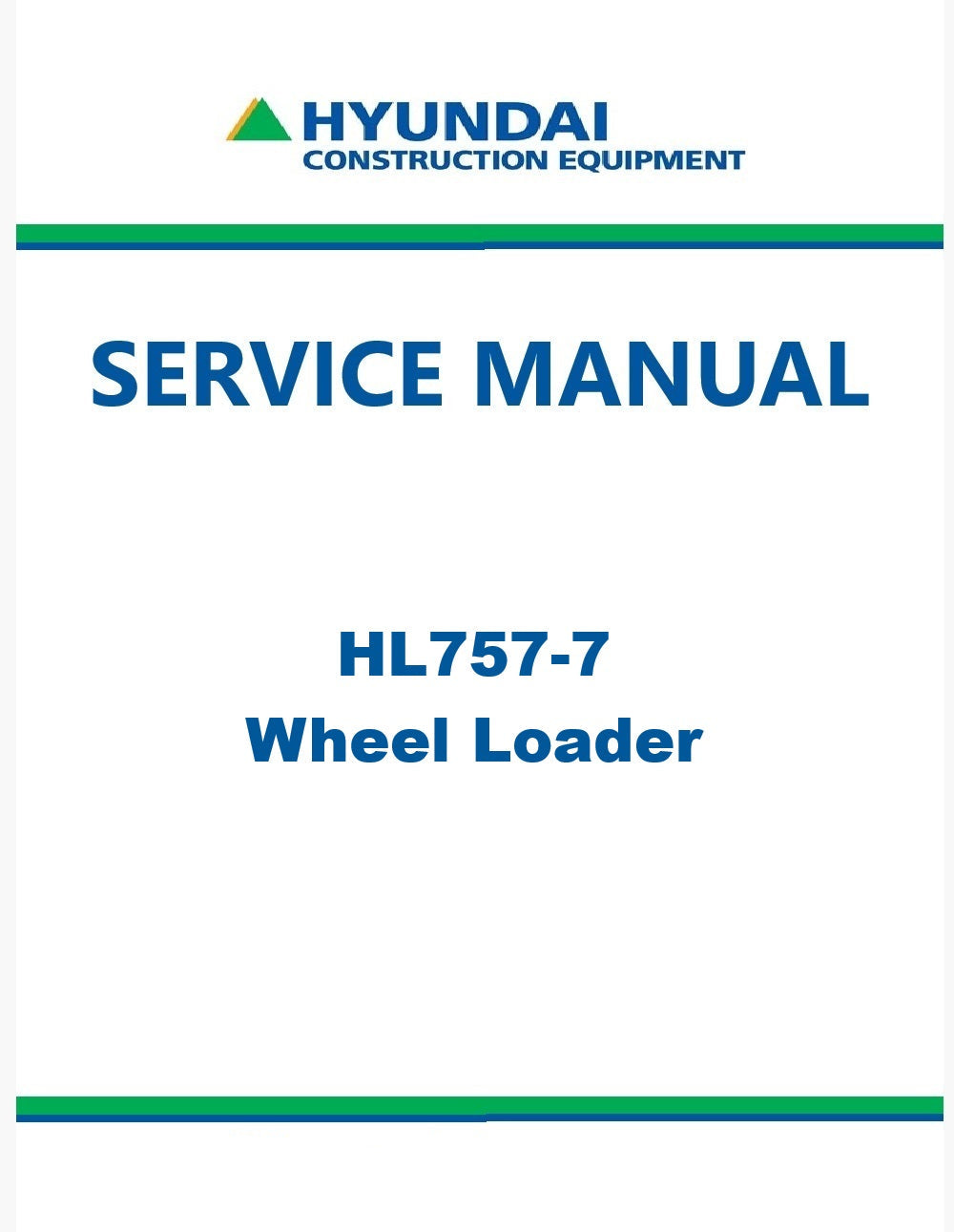 Hyundai HL757-7 Wheel Loader Pdf Repair Service Manual