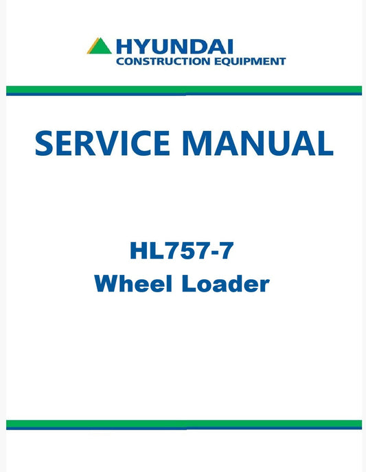 Hyundai HL757-7 Wheel Loader Pdf Repair Service Manual