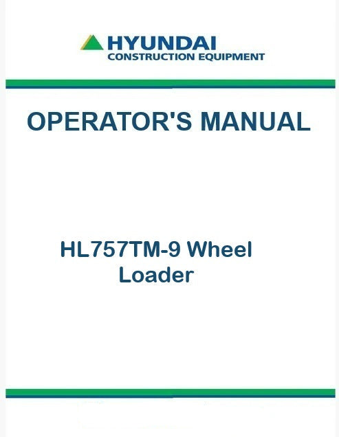 Hyundai HL757TM-9 Wheel Loader Pdf Operator's Manual