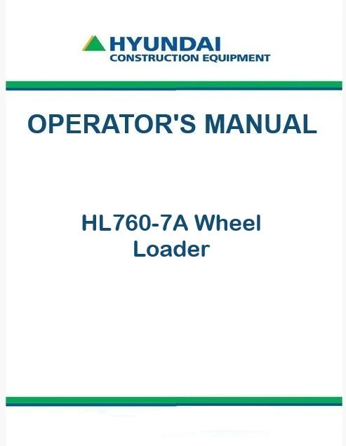 Hyundai HL760-7A Wheel Loader Pdf Operator's Manual
