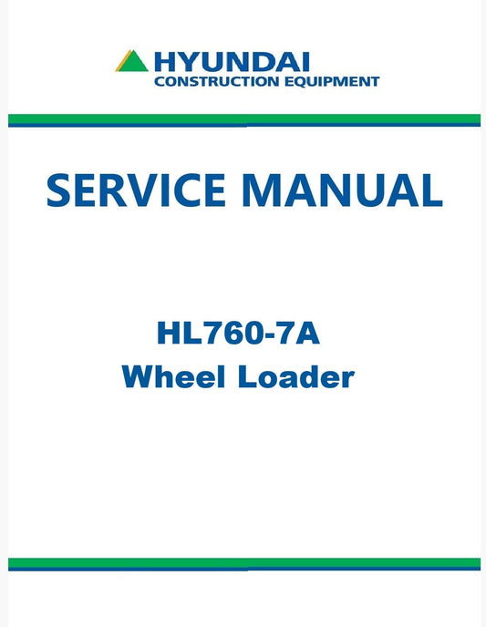 Hyundai HL760-7A Wheel Loader Pdf Repair Service Manual