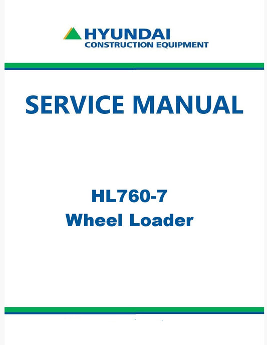 Hyundai HL760-7 Wheel Loader Pdf Repair Service Manual