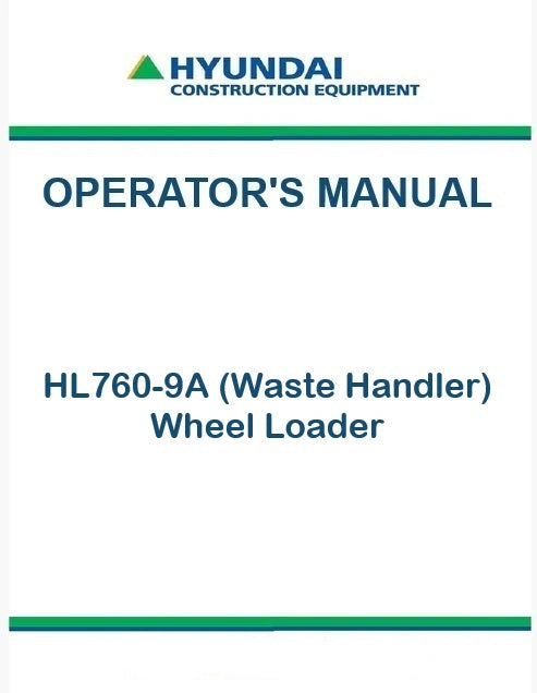 Hyundai HL760-9A (Waste Handler) Wheel Loader Pdf Operator's Manual