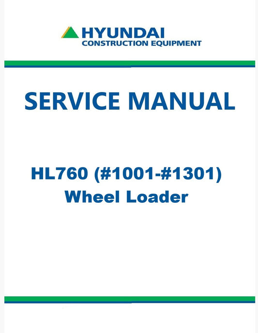 Hyundai HL760 (#1001-#1301) Wheel Loader Pdf Repair Service Manual