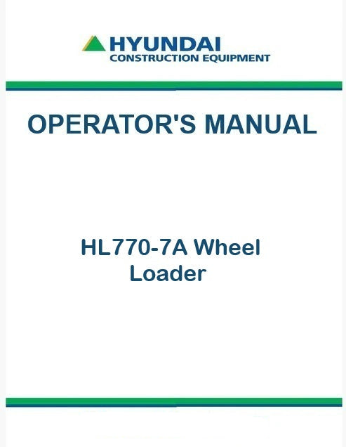 Hyundai HL770-7A Wheel Loader Pdf Operator's Manual