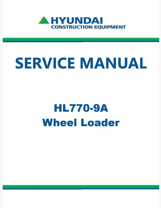 Hyundai HL770-9A Wheel Loader Pdf Repair Service Manual