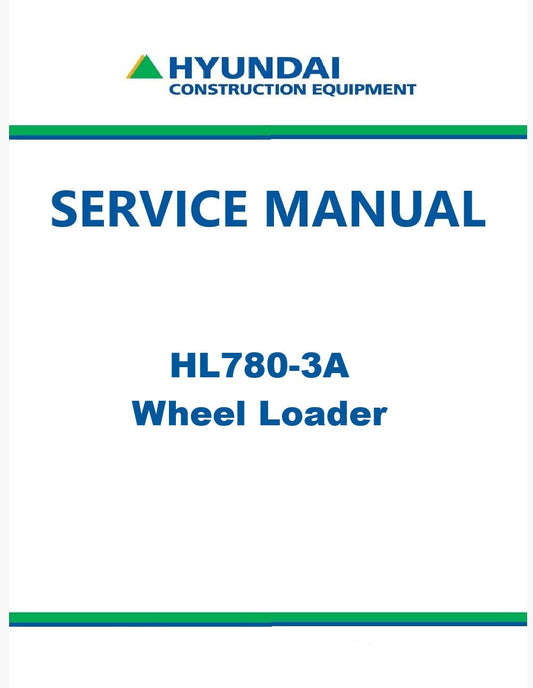 Hyundai HL780-3A Wheel Loader Pdf Repair Service Manual