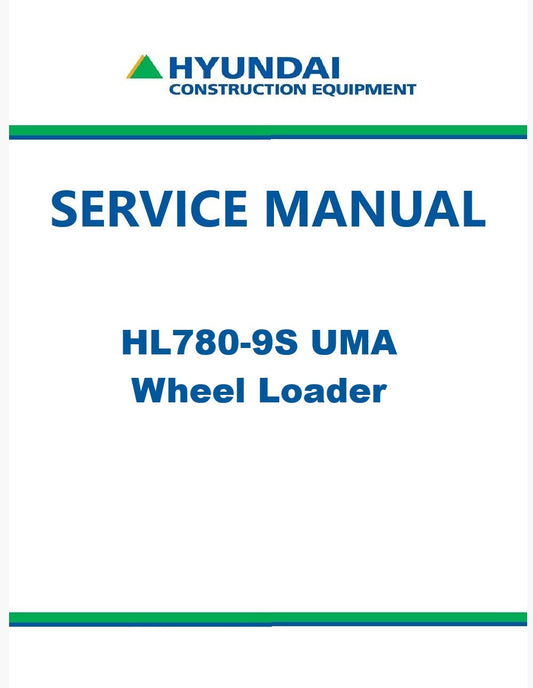 Hyundai HL780-9S UMA Wheel Loader Pdf Repair Service Manual