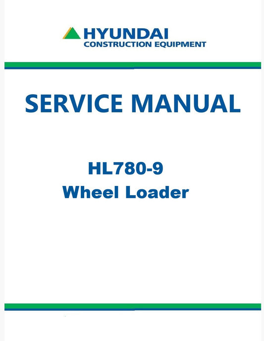 Hyundai HL780-9 Wheel Loader Pdf Repair Service Manual
