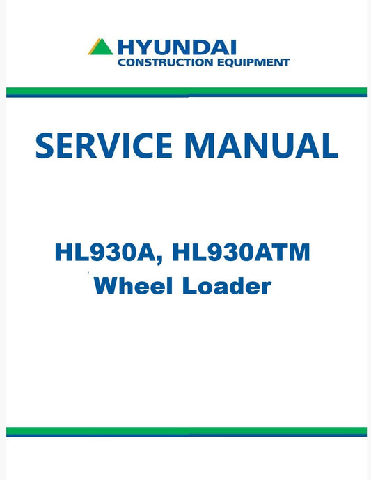 Hyundai HL930A, HL930ATM Wheel Loader Pdf Repair Service Manual