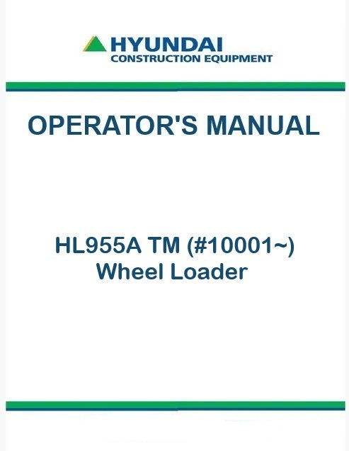 Hyundai HL955A TM (#10001~) Wheel Loader Pdf Operator's Manual