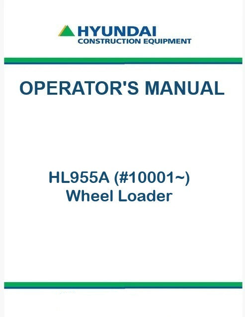 Hyundai HL955A (#10001~) Wheel Loader Pdf Operator's Manual
