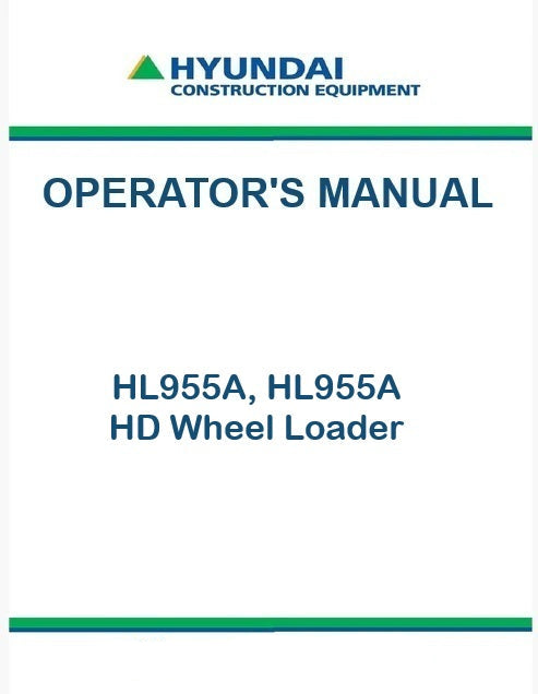 Hyundai HL955A, HL955A HD Wheel Loader Pdf Operator's Manual