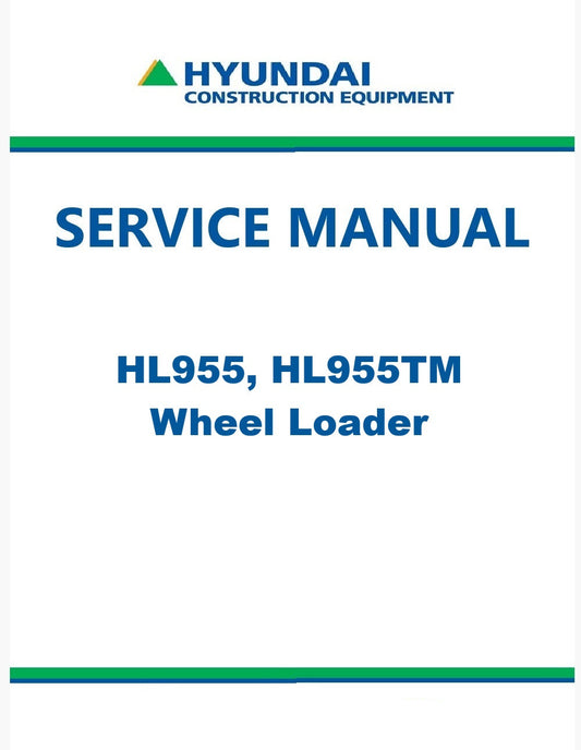 Hyundai HL955, HL955TM Wheel Loader Pdf Repair Service Manual