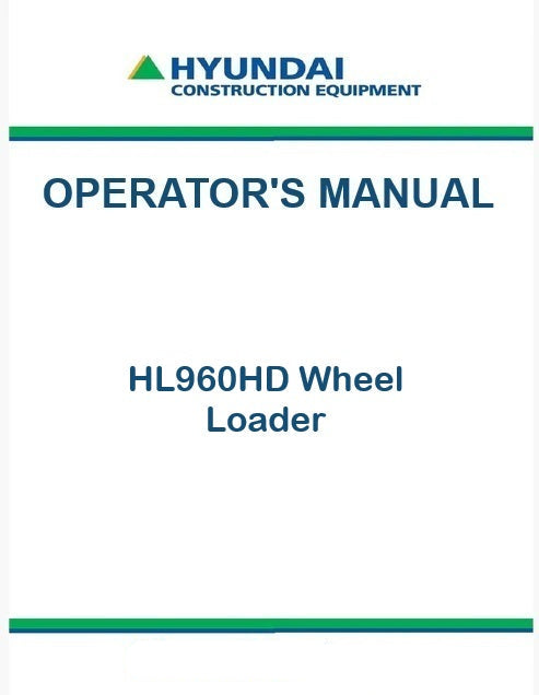 Hyundai HL960HD Wheel Loader Pdf Operator's Manual