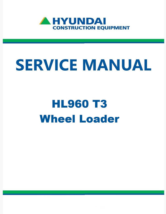 Hyundai HL960 T3 Wheel Loader Pdf Repair Service Manual