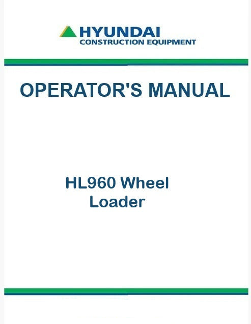 Hyundai HL960 Wheel Loader Pdf Operator's Manual