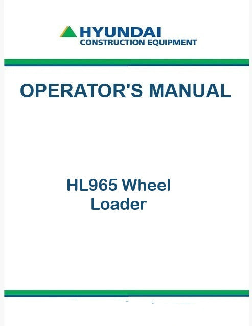 Hyundai HL965 Wheel Loader Pdf Operator's Manual
