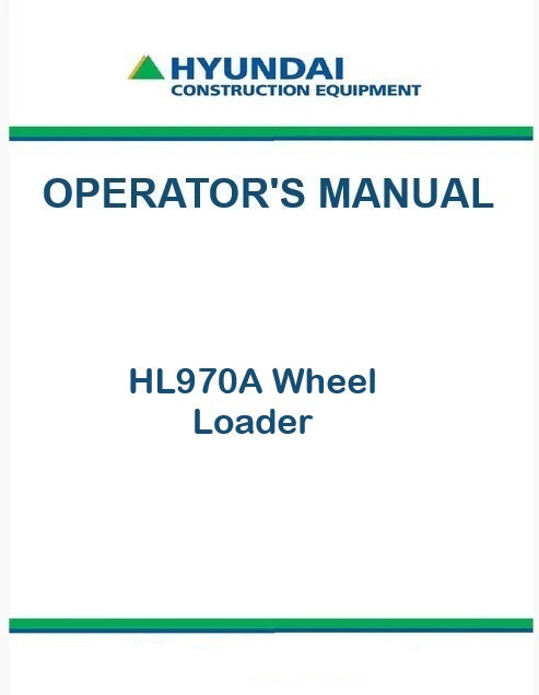 Hyundai HL970A Wheel Loader Pdf Operator's Manual