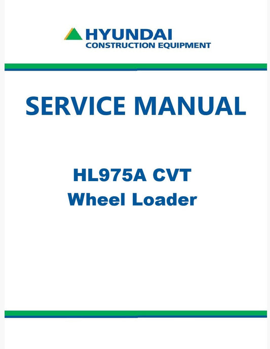 Hyundai HL975A CVT Wheel Loader Pdf Repair Service Manual