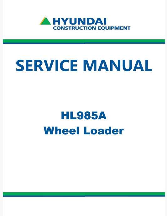 Hyundai HL985A Wheel Loader Pdf Repair Service Manual