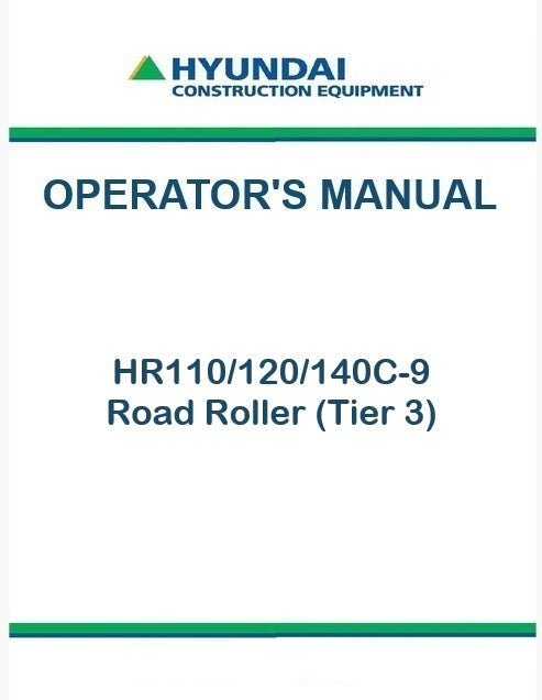 Hyundai HR110/120/140C-9 Road Roller Pdf Operator's Manual (Tier 3)