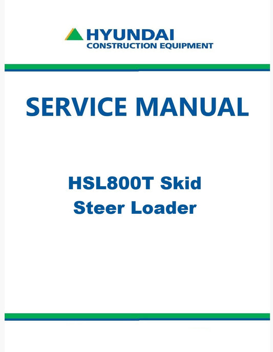 Hyundai HSL800T Skid Steer Loader Pdf Repair Service Manual