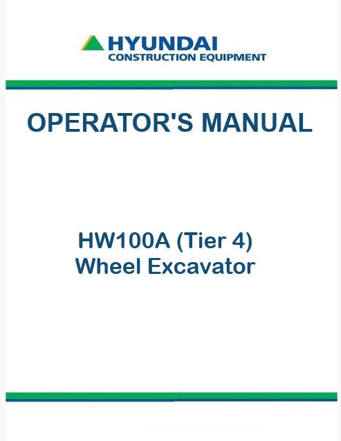 Hyundai HW100A Wheel Excavator Pdf Operator's Manual (Tier 4)