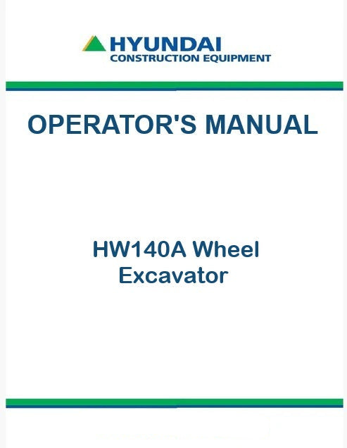 Hyundai HW140A Wheel Excavator Pdf Operator's Manual