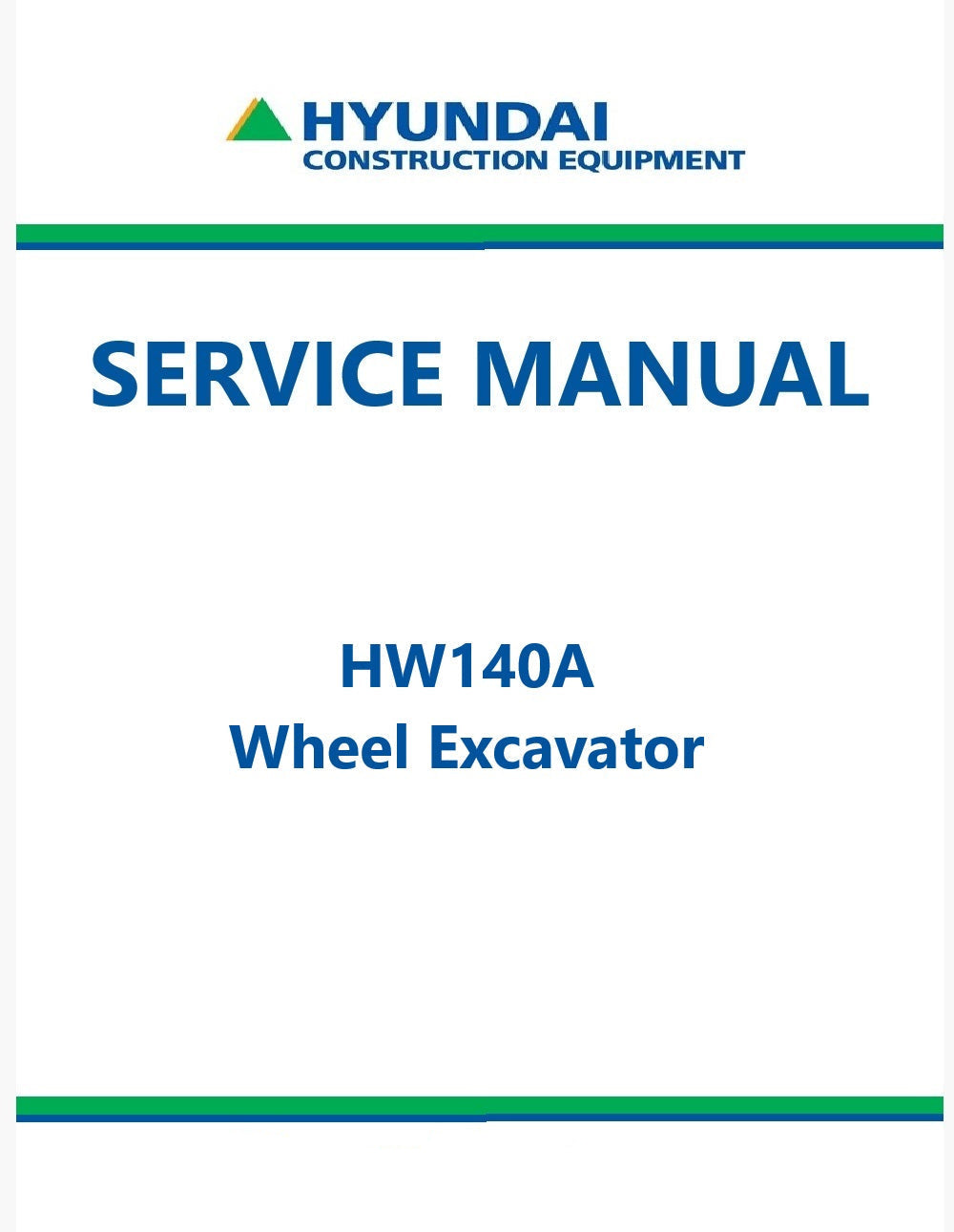 Hyundai HW140A Wheel Excavator Pdf Repair Service Manual