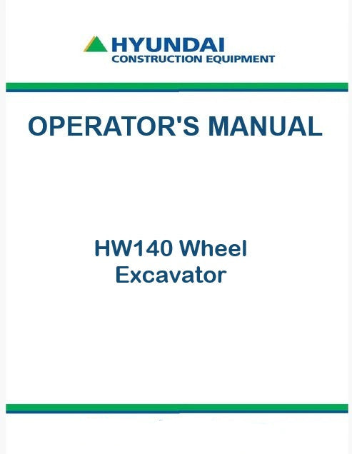 Hyundai HW140 Wheel Excavator Pdf Operator's Manual