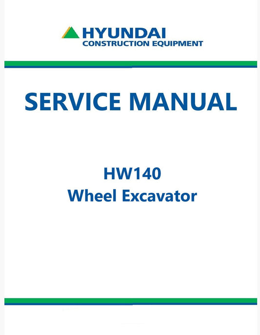 Hyundai HW140 Wheel Excavator Pdf Repair Service Manual
