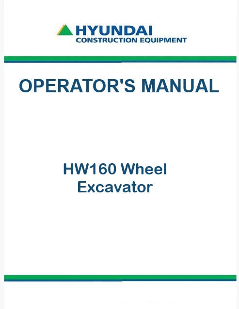 Hyundai HW160 Wheel Excavator Pdf Operator's Manual