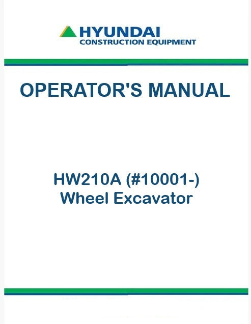 Hyundai HW210A (#10001-) Wheel Excavator Pdf Operator's Manual