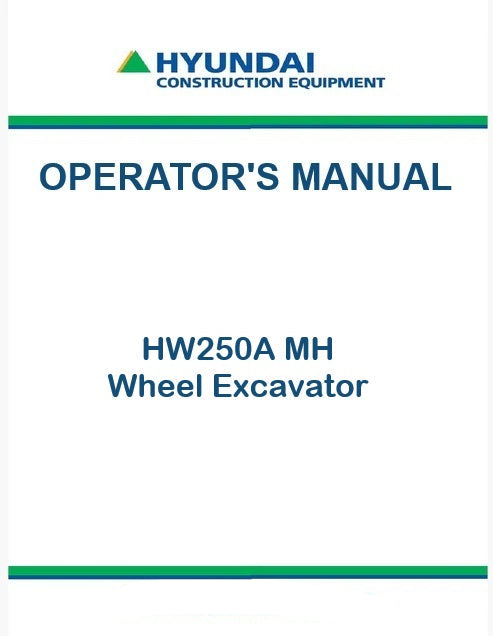 Hyundai HW250A MH Wheel Excavator Pdf Operator's Manual