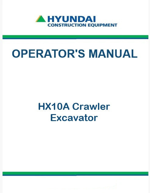 Hyundai HX10A Crawler Excavator Pdf Operator's Manual
